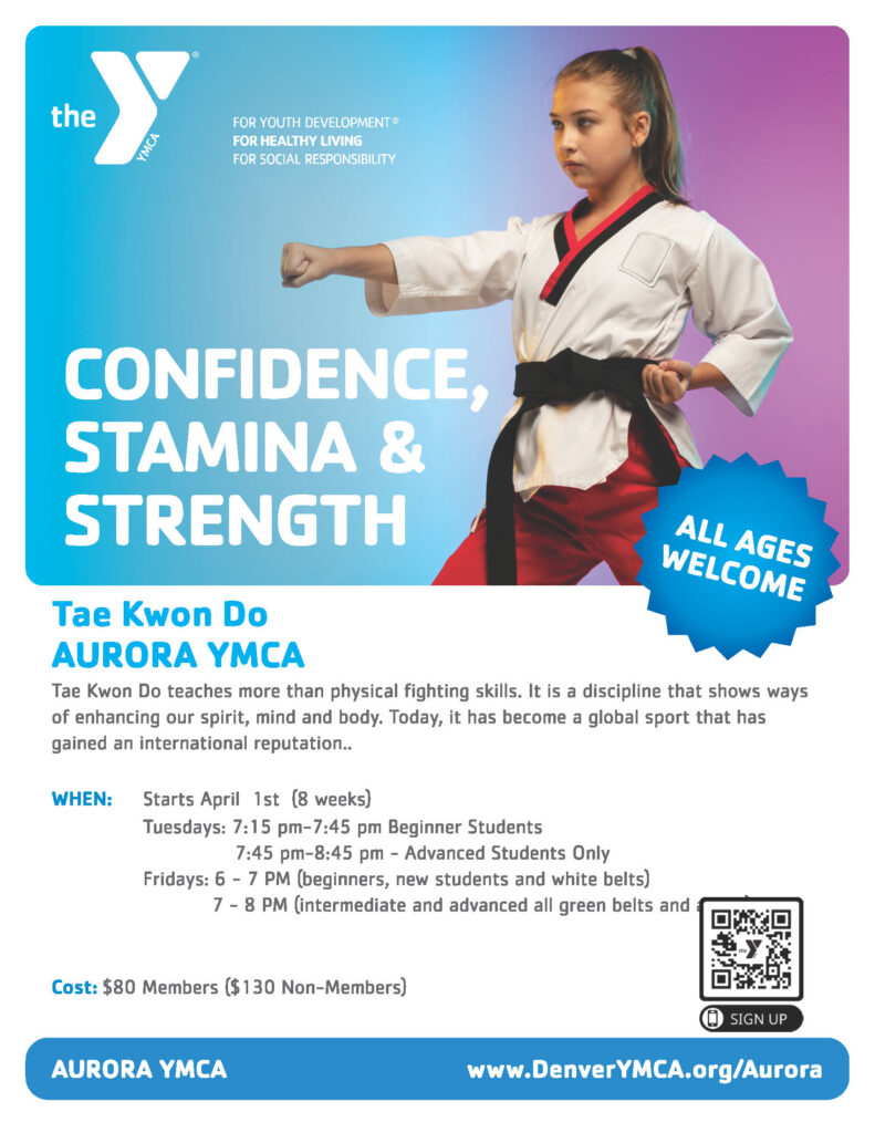 Promotional flyer for Tae Kwon Do classes at the Aurora YMCA with details on schedule and costs. A young girl in a martial arts uniform is pictured.